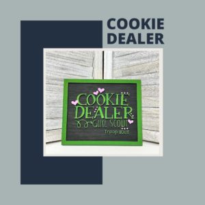 DIY Paint Kit - Cookie Dealer Sign